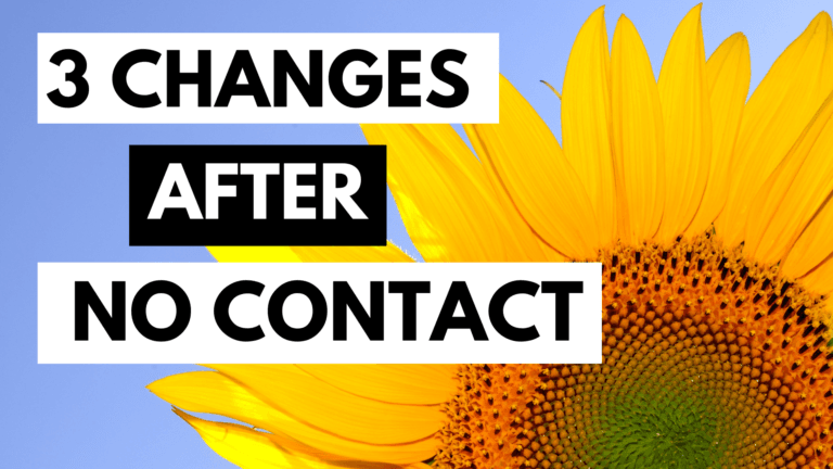 Changes After No Contact