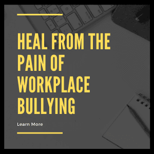 Heal from Workplace Abuse