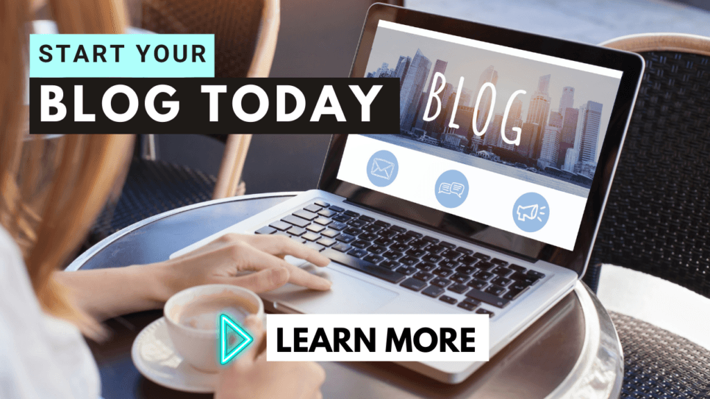 Start Your Blog Today