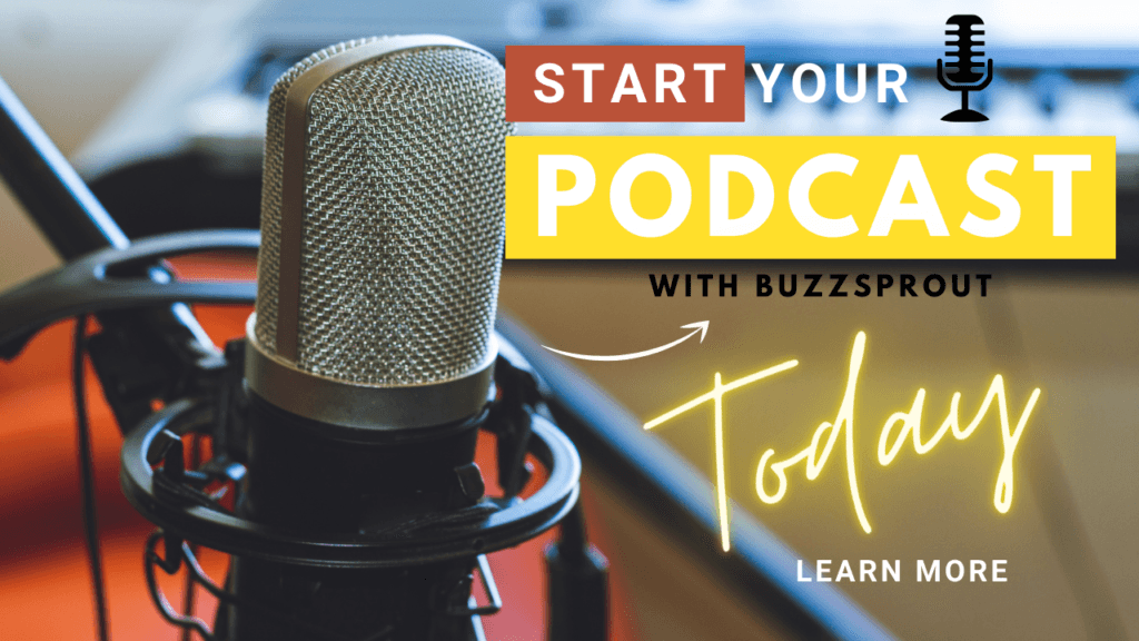 Start Your Podcast Today - Buzzsprout