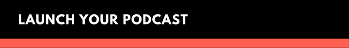 Resources 18 Launch Your Podcast