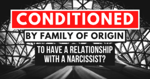 Conditioned by Family of Origin