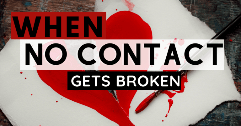 When No Contact Gets Broken