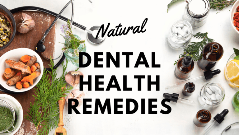 Natural Dental Tooth Remedies