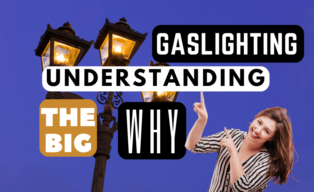 Gaslighting - Control