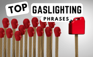 Freebies 21 Top Gaslighting Phrases