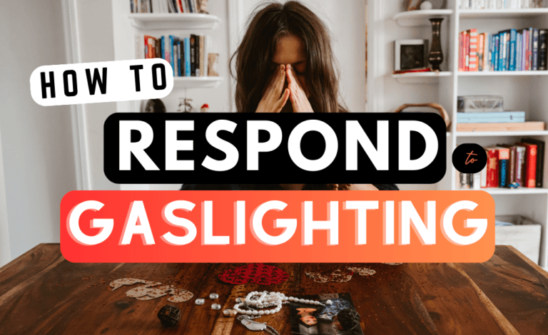 Respond to Gaslighting