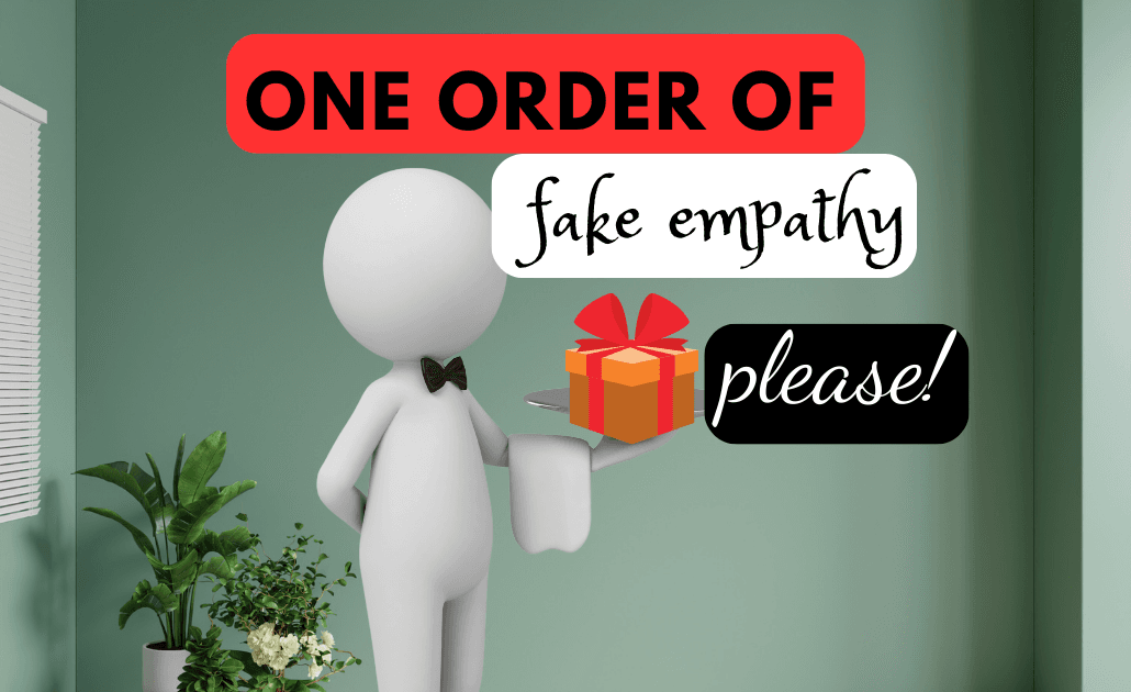 fake empathy