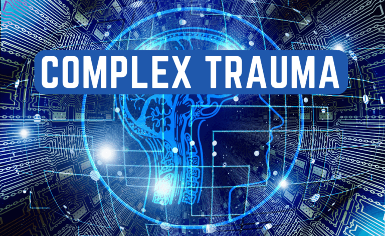 Complex Trauma
