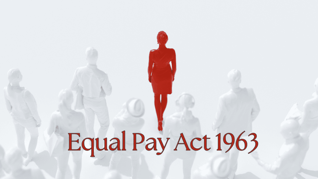 Equal Pay Act 1963