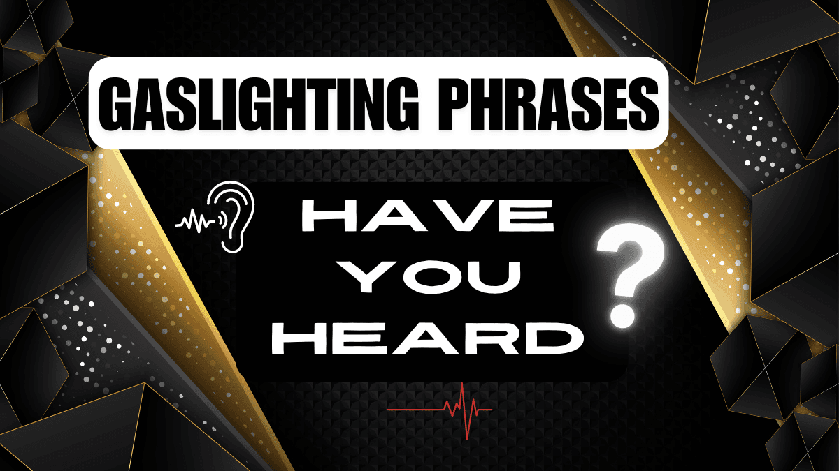 Gaslighting Phrases