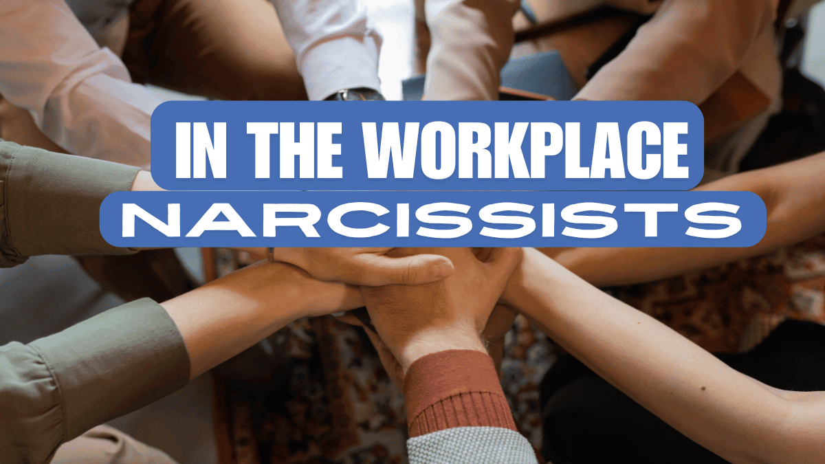 narcissists in the workplace