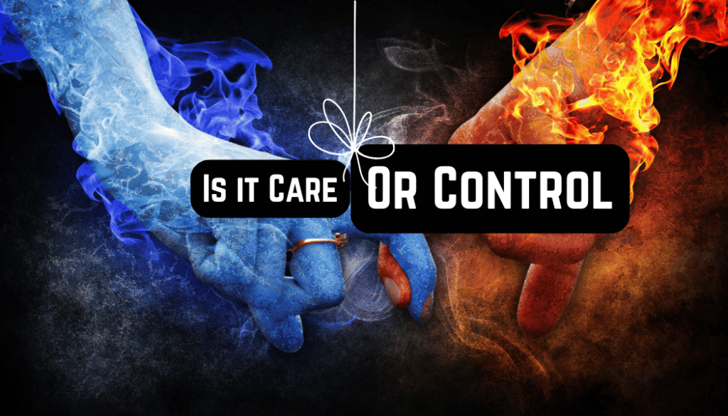 is it care or control