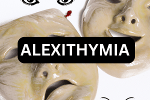 Alexithymia Alexithymia