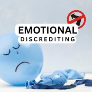 emotional discrediting